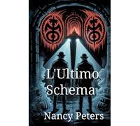 L'Ultimo Schema: Un thriller psicologico inquietante tra simboli, segreti e l'eredità di un killer