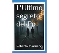 L'Ultimo segreto de Po