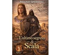 L'ULTIMO SEGRETO DI SCALA