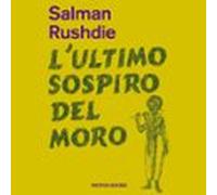 Lultimo Sospiro Del Moro (audiolibro)