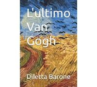 L'ultimo Van Gogh (I misteri di Matt Owen)