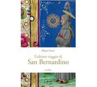 L'ultimo viaggio di San Bernardino