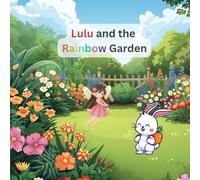 Lulu and the Rainbow Garden
