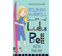 Lulu Bell and the Koala Joey