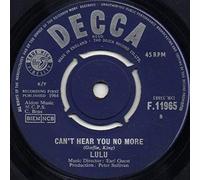 Lulu - Can't Hear You No More / I Am In Love-7" 45