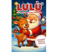 Lulù e la magia della slitta di Natale