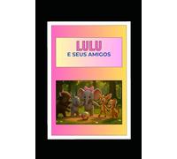 Lulu e seus amigos: Colorindo