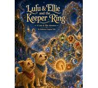 Lulu & Ellie and the Keeper Ring (Lulu & Ellie Adventures)