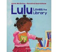 Lulu Loves the Library: 1 (Booky Girl Lulu)