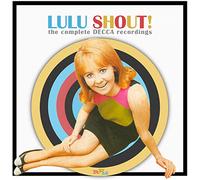 Lulu - Shout! - The Complete Decca Recordings