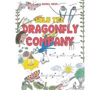 Lulu the Dragonfly and Company