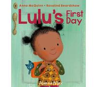 Lulu's First Day: 6 (Booky Girl Lulu)