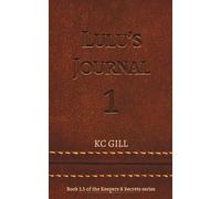 Lulu's Journal #1: Keepers & Secrets 1.5