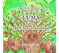 Luma and the Enchanted Trees