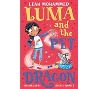 Luma and the Pet Dragon: Book 1