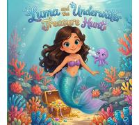 Luma and the Underwater Treasure Hunt: A magical underwater adventure with puzzles, hidden objects, colouring and a treasure hunt for ages 2 to 7 (Luma and Olas adventures)