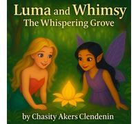 Luma and Whimsy: The Whispering Grove