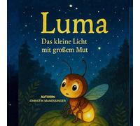 Luma- Das kleine Licht mit großem Mut