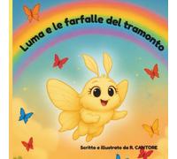 Luma e le farfalle del tramonto