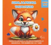 Luma, la piccola volpe felice: Parte di: Le avventure di Luma & Amici