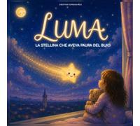 Luma: La stellina che aveva paura del buio