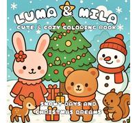 Luma & Mila - Snowy Days and Christmas Dreams: Cute & Cozy Coloring Book, Süße Winter- und Weihnachtsausmalbilder, Kreativer Malspaß für Klein und Groß