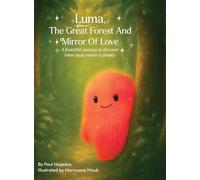 Luma, The Great Forest and Mirror of Love