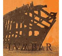 Lumbar - The first & last days of unwelcome [Vinilo]