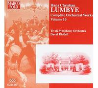 Lumbye Hans Christia - Opera Per Orchestra (Integrale) Vol