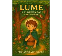 Lume: A Floresta das Perguntas