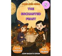 Lumi and Mina: The Enchanted Feast: Halloween children’s book with witches, vampires and magical feasts | Early readers ages 4-6 (The Halloween Party)