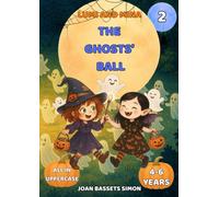 Lumi and Mina: The Ghosts’ Ball: Halloween children’s book with magical ghosts | First readers ages 4-6