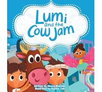 Lumi and the Cow Jam (The Lumiverse)