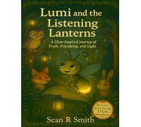 Lumi and the Listening Lanterns (Read Up Higher)