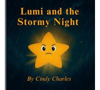 Lumi and the Stormy Night (Lumi's Journey)