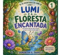 Lumi e a Floresta Encantada (As Aventuras de Lumi)