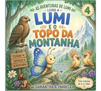 Lumi e o Topo da Montanha (As Aventuras de Lumi)