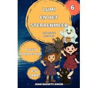 Lumi en het Sterrenmeer: Een magisch verhaal voor eerste lezers (4-6 jaar) (De magische avonturen van lumi)