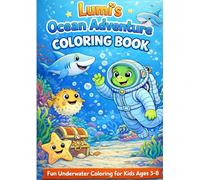Lumi Explores the Ocean: Ocean Adventure Coloring Book (Lumi - Die kleine Schildkröte)