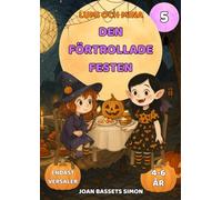Lumi och Mina: Den Förtrollade Festen: Halloween-saga för barn med häxor, vampyrer och magisk mat | Första läseböcker 4-6 år (Halloweenfesten)