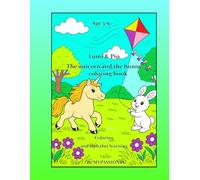 Lumi & Pip: The unicorn and the bunny coloring book: Coloring and alphabet learning for kids ages 3-6