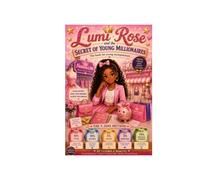 Lumi Rose and the Secret of Young Millionaires: A Fun and Faith-Filled Storybook for Kids About Money, Dreams, Confidence, and Starting a Small Business