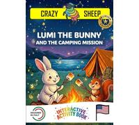 LUMI THE BUNNY AND THE CAMPING MISSION: - PREMIUM EDITION - A magical Easter adventure: lend Lumi a hand and dye the Easter eggs using your very own magic touch! [US] (Crazy Sheep - Actions)