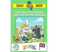 LUMI THE LITTLE BUNNY AND THE EASTER MISSION: - PREMIUM EDITION - A magical Easter mission: help LUMI color the eggs using only your hands! [EN] (Crazy Sheep - Actions)