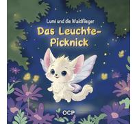 Lumi und die Waldflieger: Das Leuchte-Picknick