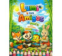 Lumi y sus amigos.: El panda que aprendió a compartir.