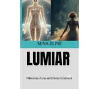 LUMIAR: Mémoires d’une sentinelle millénaire