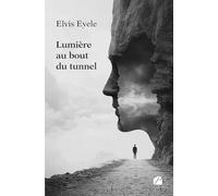 Lumière au bout du tunnel