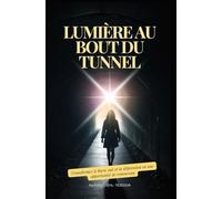 Lumière au bout du tunnel