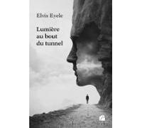 Lumière Au Bout Du Tunnel (ebook)